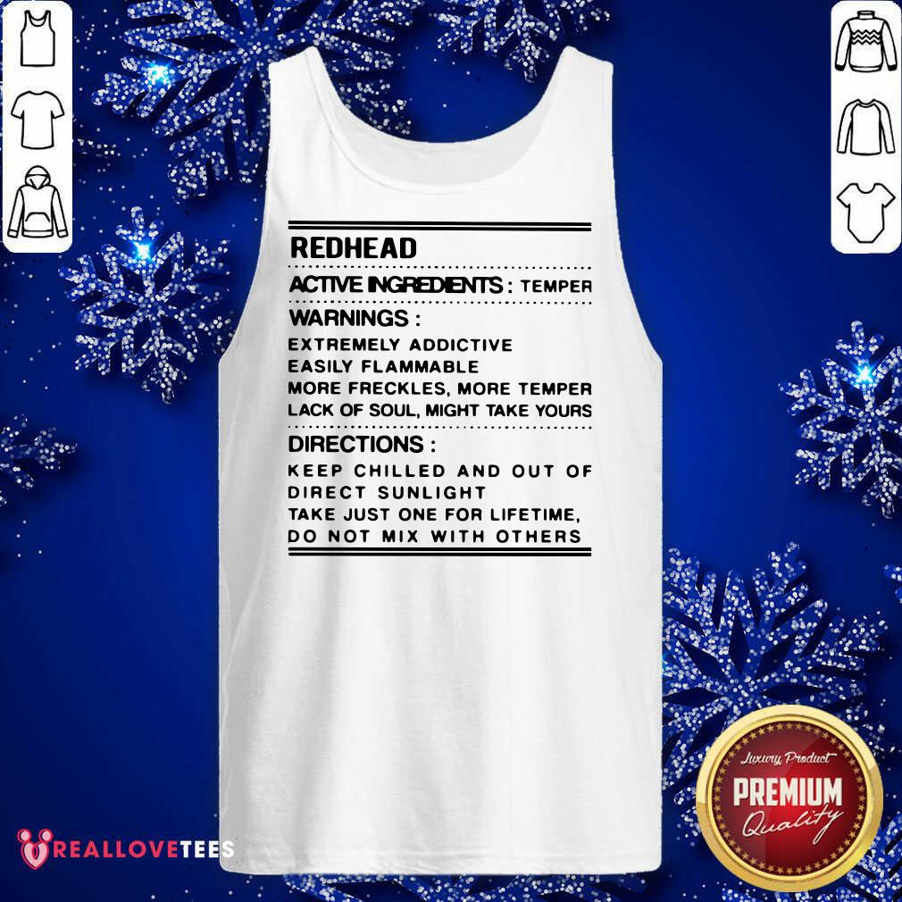 Hot Redhead Active Ingredients Temper Warnings Extremely Addictive Shirt - Image 2