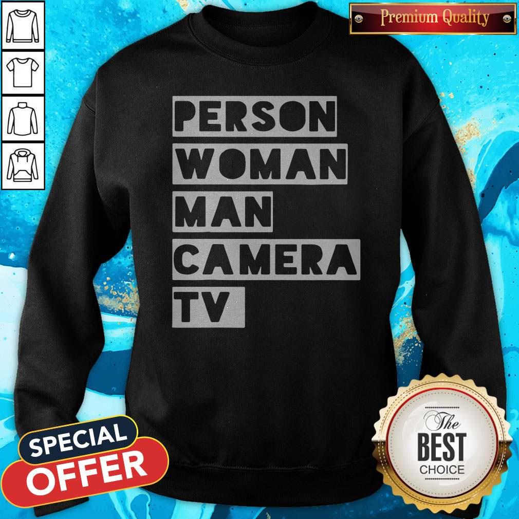 Trump Funny Person Woman Man Camera TV Shirt - Image 5