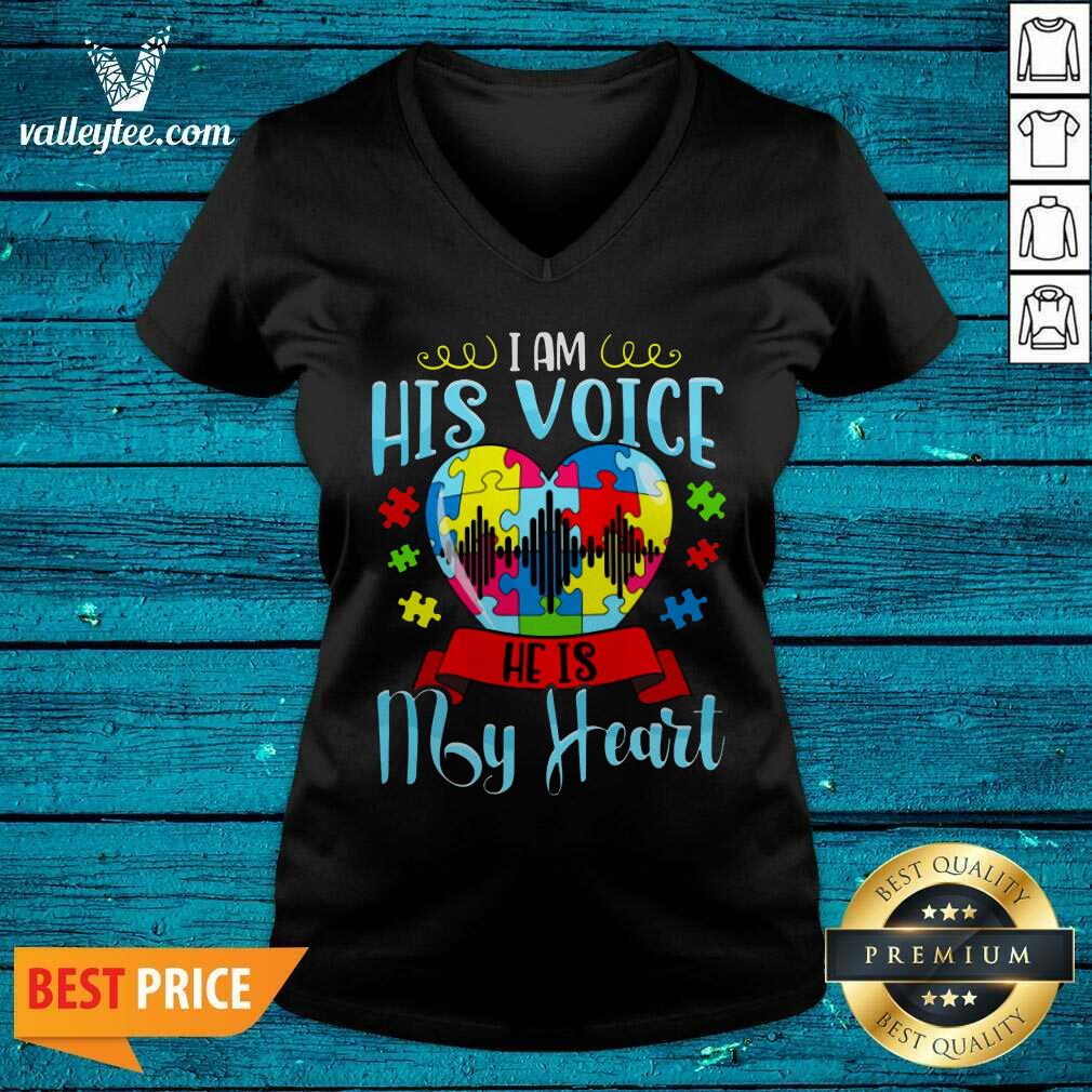 Super Nice I Am His Voice He Is My Heart Shirt - Image 4