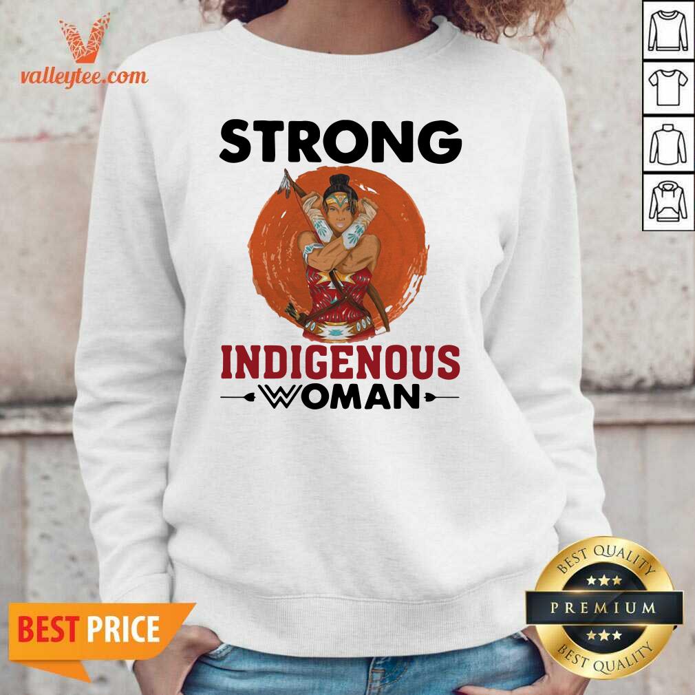 Sweet Native American Strong Indigenous Woman Shirt - Image 2