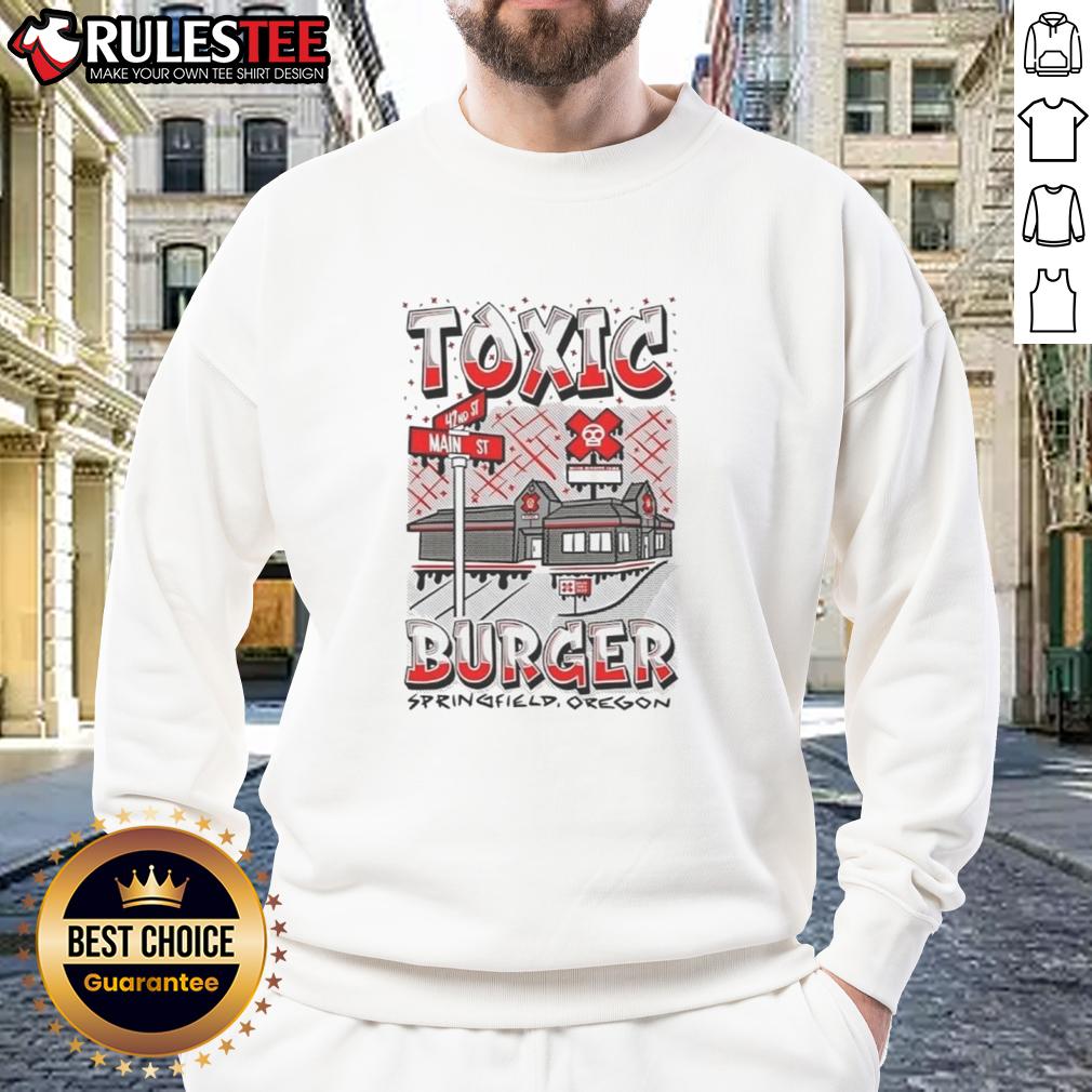 Nice Toxic Burger Restaurant Springfield Oregon T-Shirt - Image 4