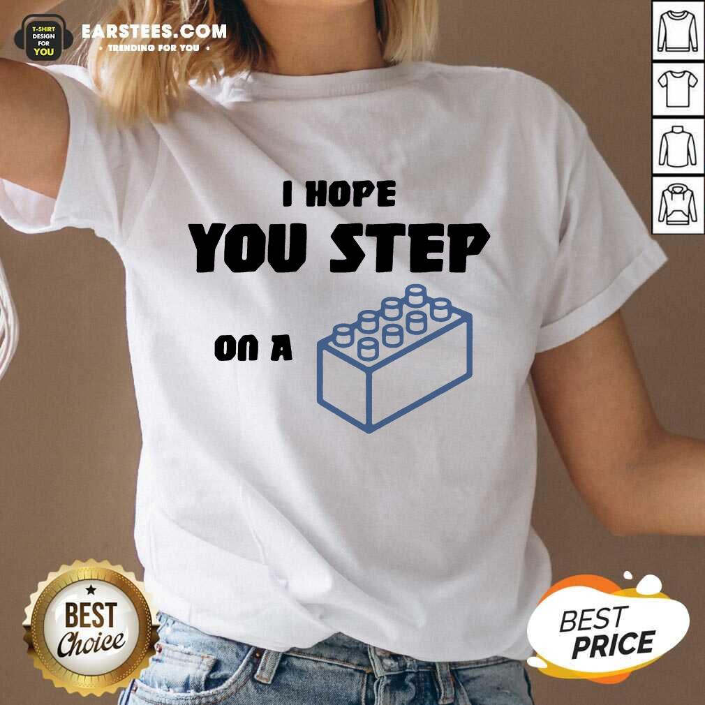 Vip I Hope You Step On A Lego Excited Shirt - Image 5