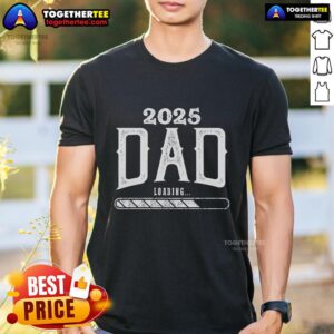 Official New Dad Loading 2025 T-Shirt