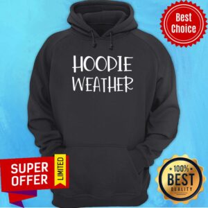 Alternative view of Awesome Hoodie Weather Shirt