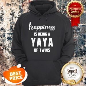 Alternative view of Nice Happiness Is Being A Yaya Of Twins Shirt