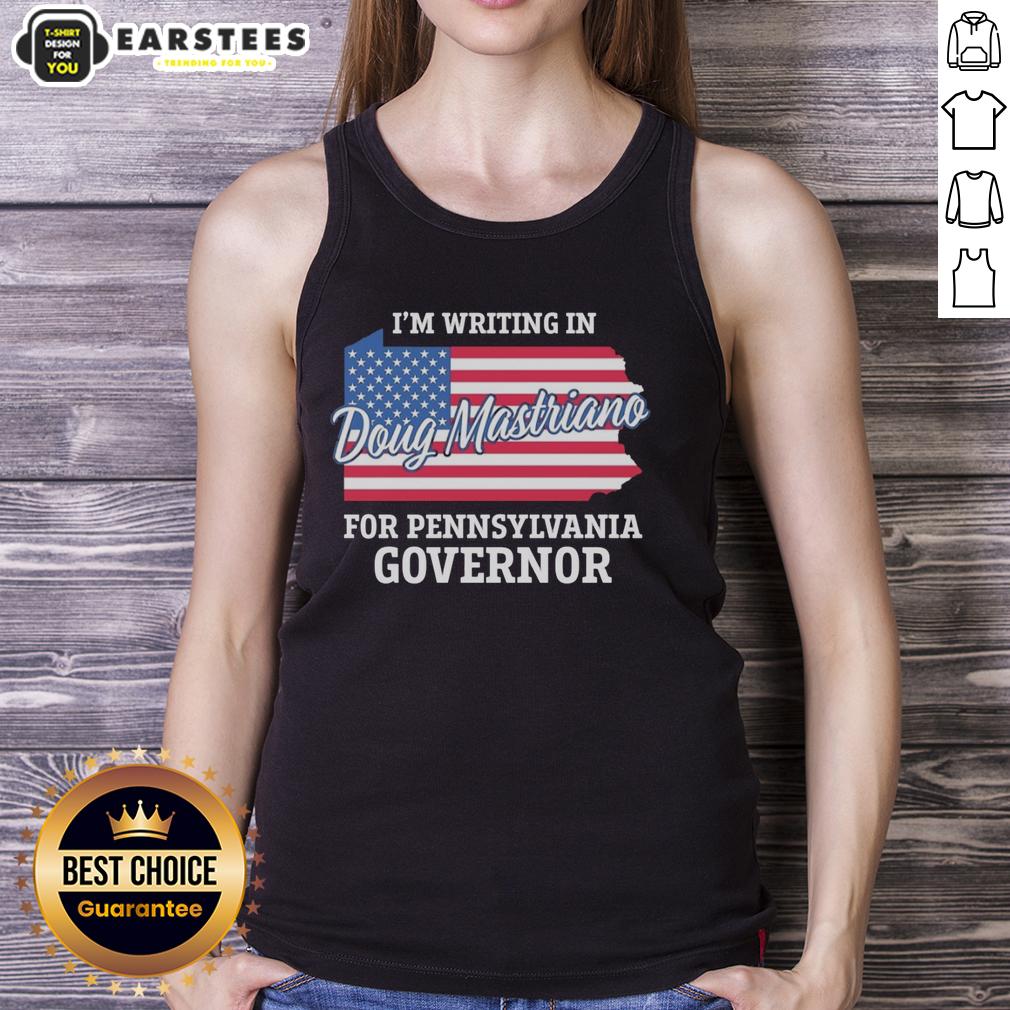 Good I'm Writing In Doug Mastriano For Pennsylvania Governor Usa Flag T-Shirt - Image 3