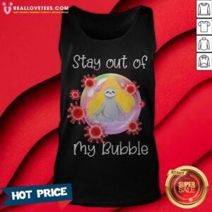 Alternative view of Hot Sloth Yoda Stay Out Of My Bubble Virus Corona 2020 Shirt