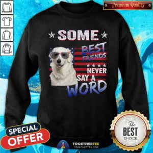 Alternative view of Kuvasz Some Best Friends Never Say A Word Shirt