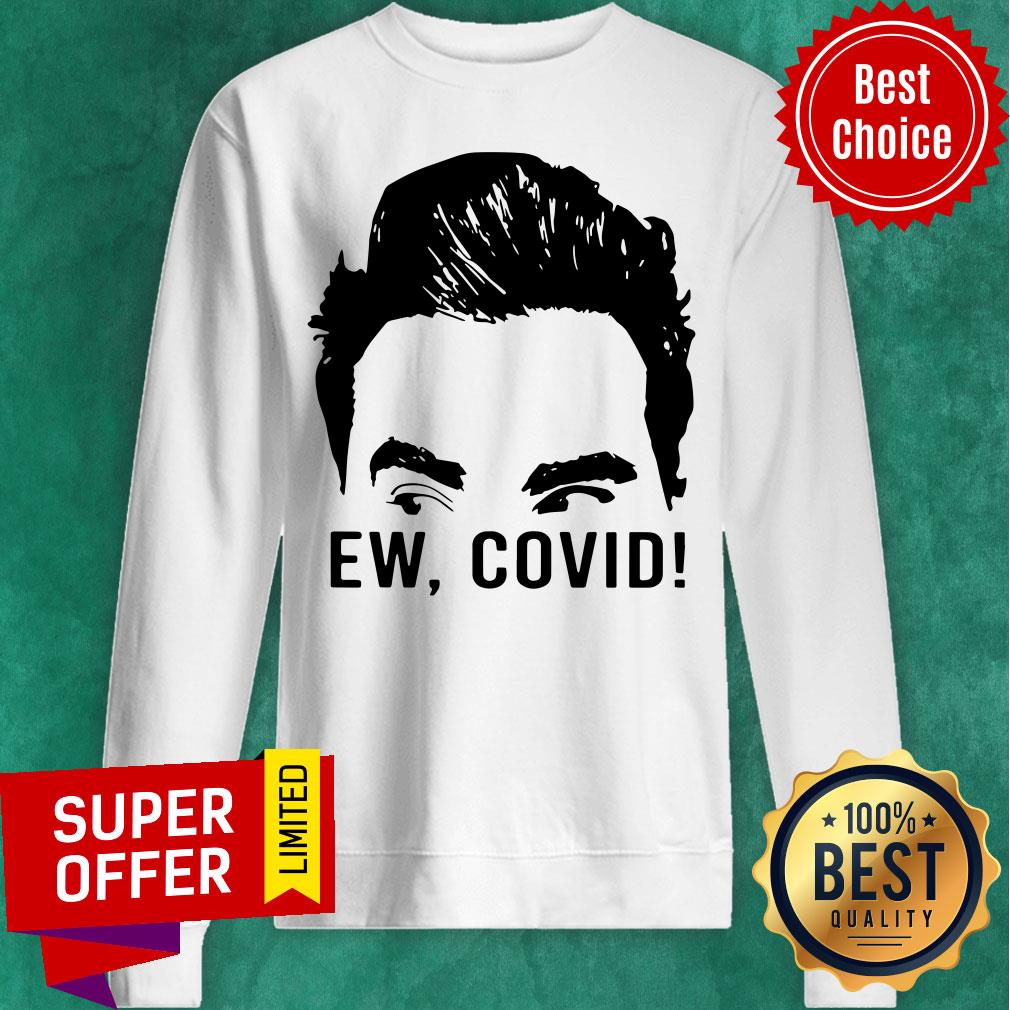 Official David Rose Ew Covid Shirt - Image 2