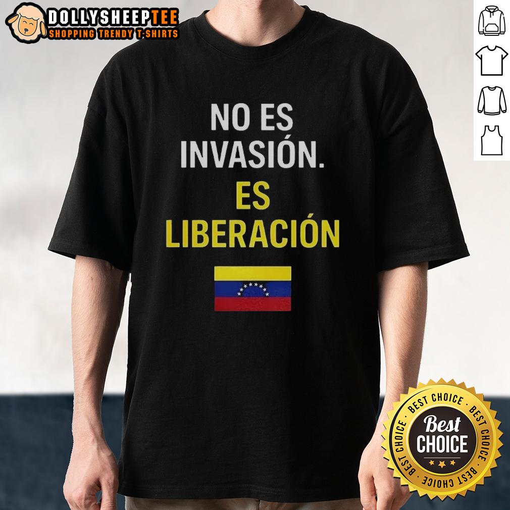 Official No Es Invasion Es Liberacion Flag T-Shirt