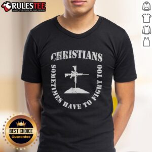 Official Christians Sometimes Have To Fight Too Shield Formation T-Shirt