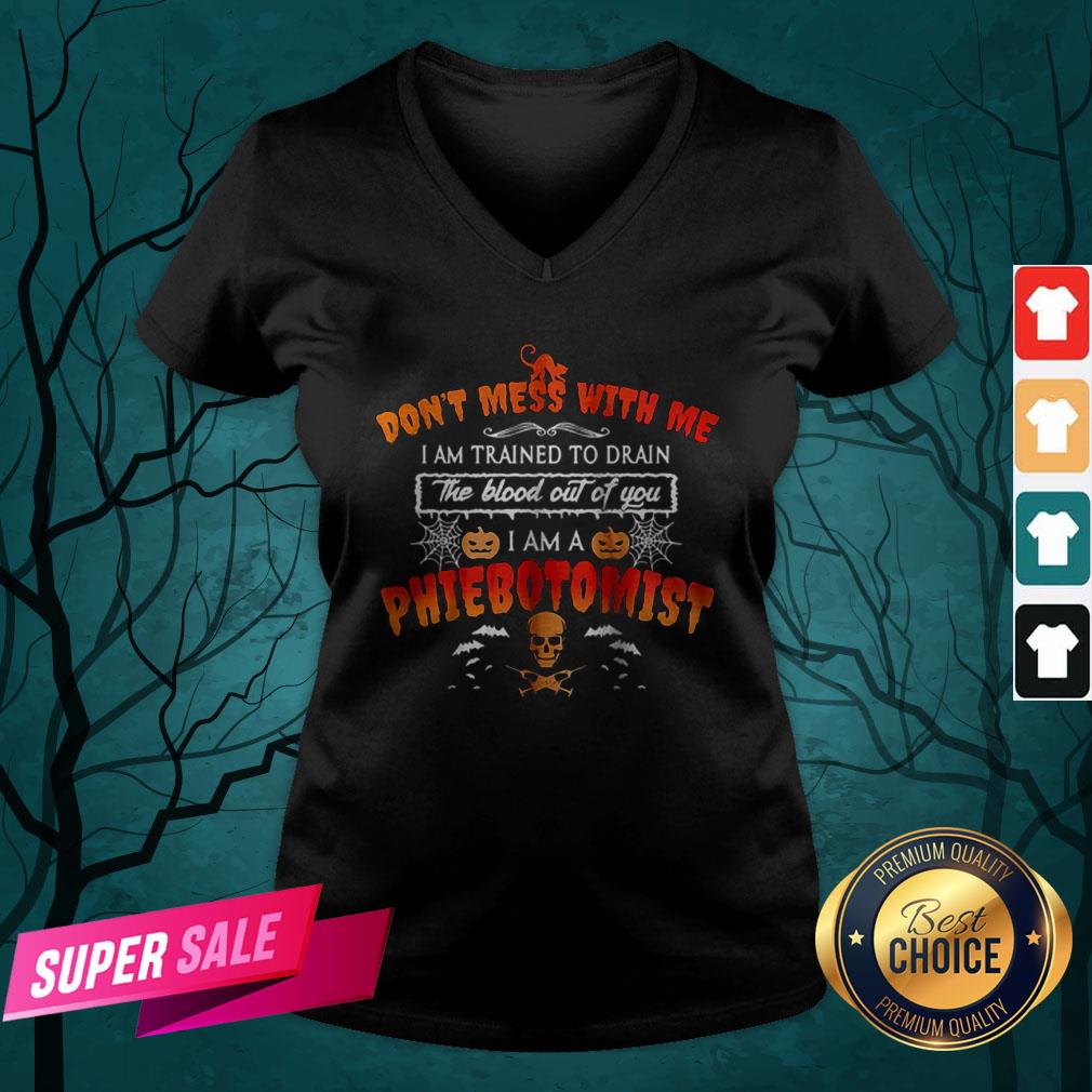 Don’t Mess With Me I Am A Phlebotomist Halloween Shirt - Image 4