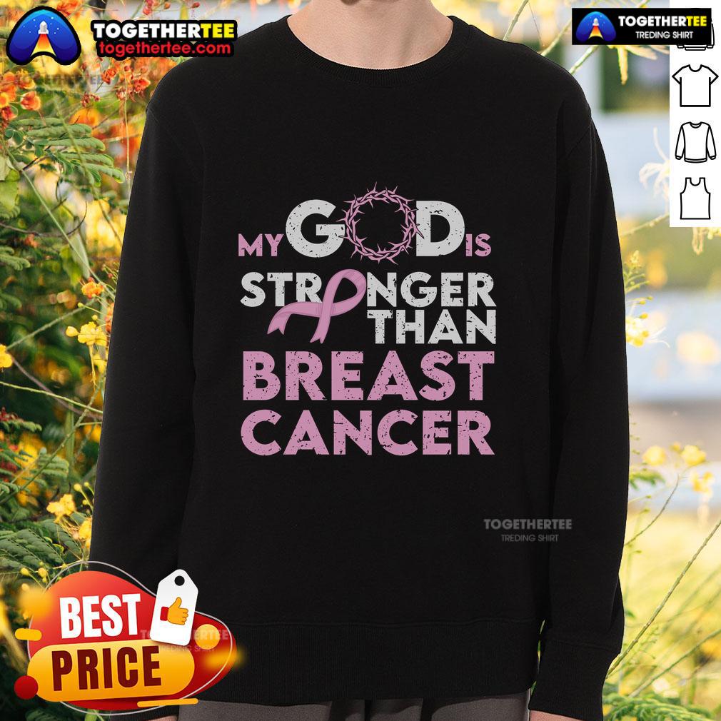 Pretty My God Is Stronger Than Breast Cancer T-Shirt - Image 5