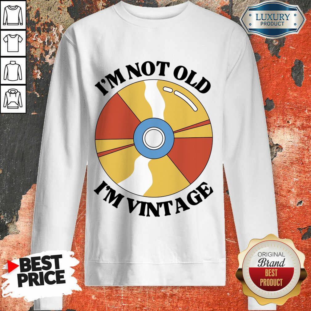 I'm Not Old I'm Vintage Shirt - Image 3