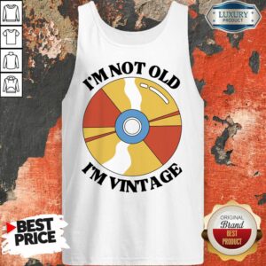 Alternative view of I'm Not Old I'm Vintage Shirt