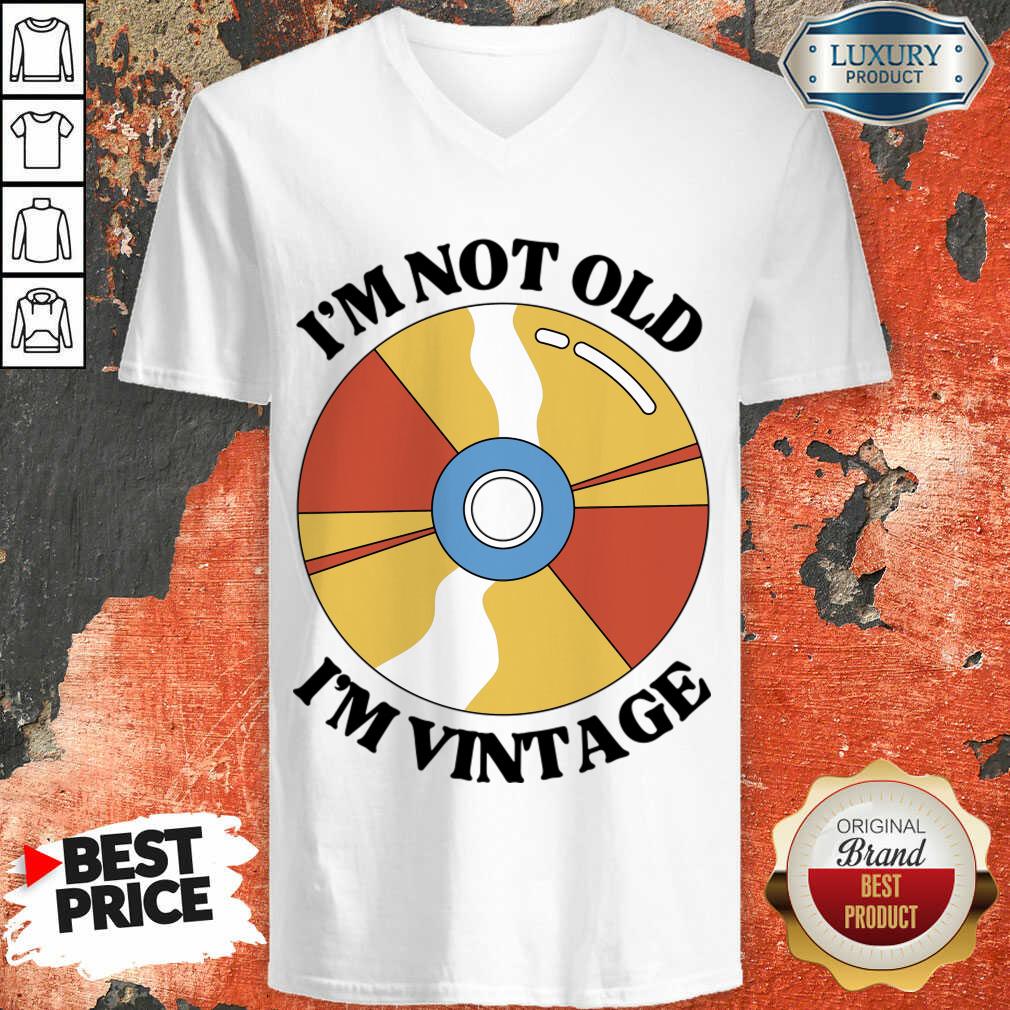 I'm Not Old I'm Vintage Shirt - Image 5