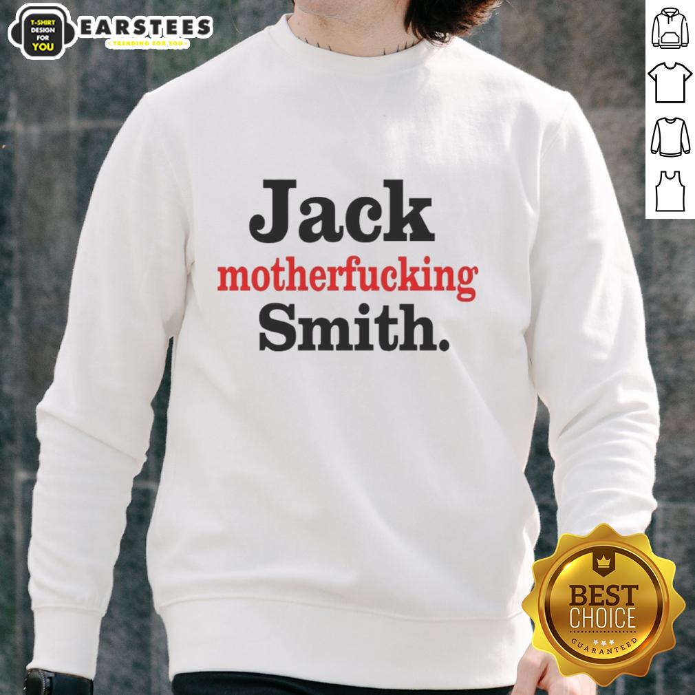 Good Jack Motherfucking Smith T-Shirt - Image 5