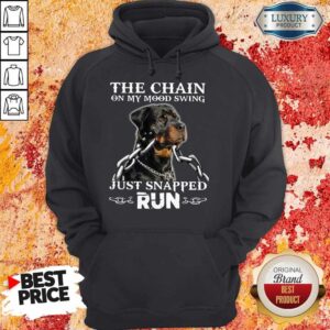 Alternative view of The Chain On My Mood Swing Just Snapped Run Dog Shirt
