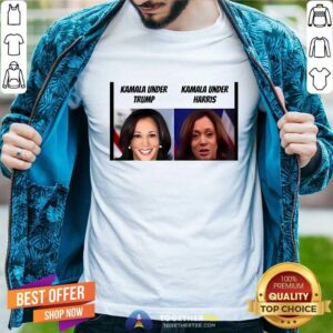 Funny Kamala Harris Under Trump Kamala Under Harris T-Shirt