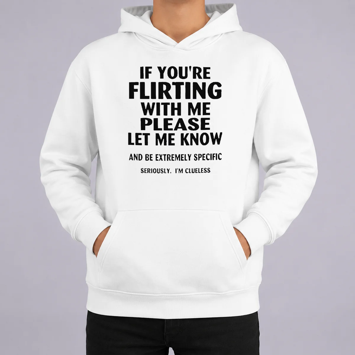 Awesome Nice If You Are Flirting With Me Please Let Me Know And Be Extremely Specific Shirt - Image 5