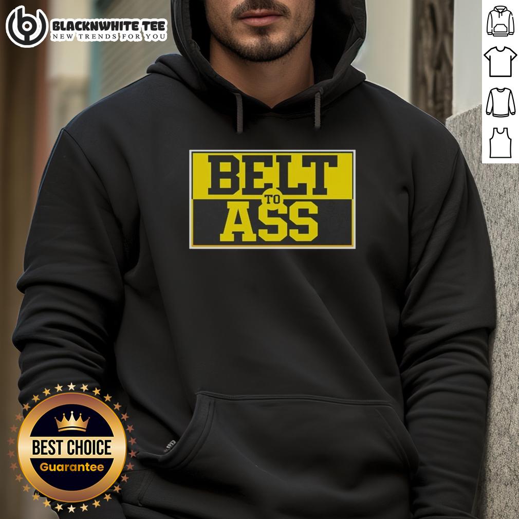 Official Michigan Wolverine Belt To Ass T-Shirt - Image 2
