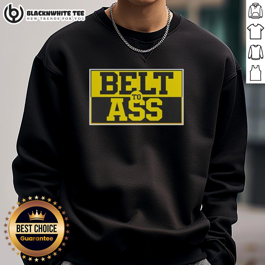 Official Michigan Wolverine Belt To Ass T-Shirt - Image 5