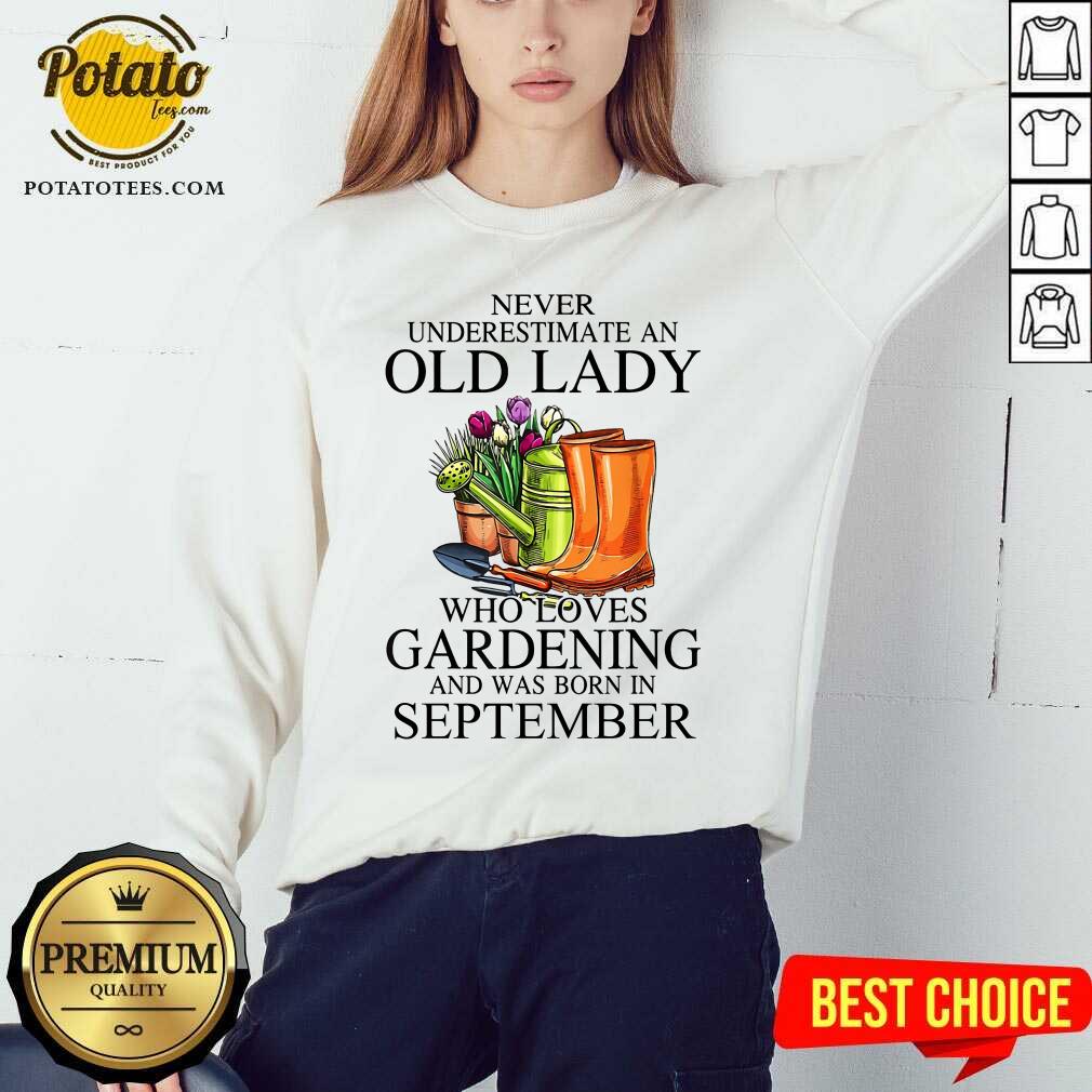 Loves Gardening And Was Born In September Shirt - Image 4