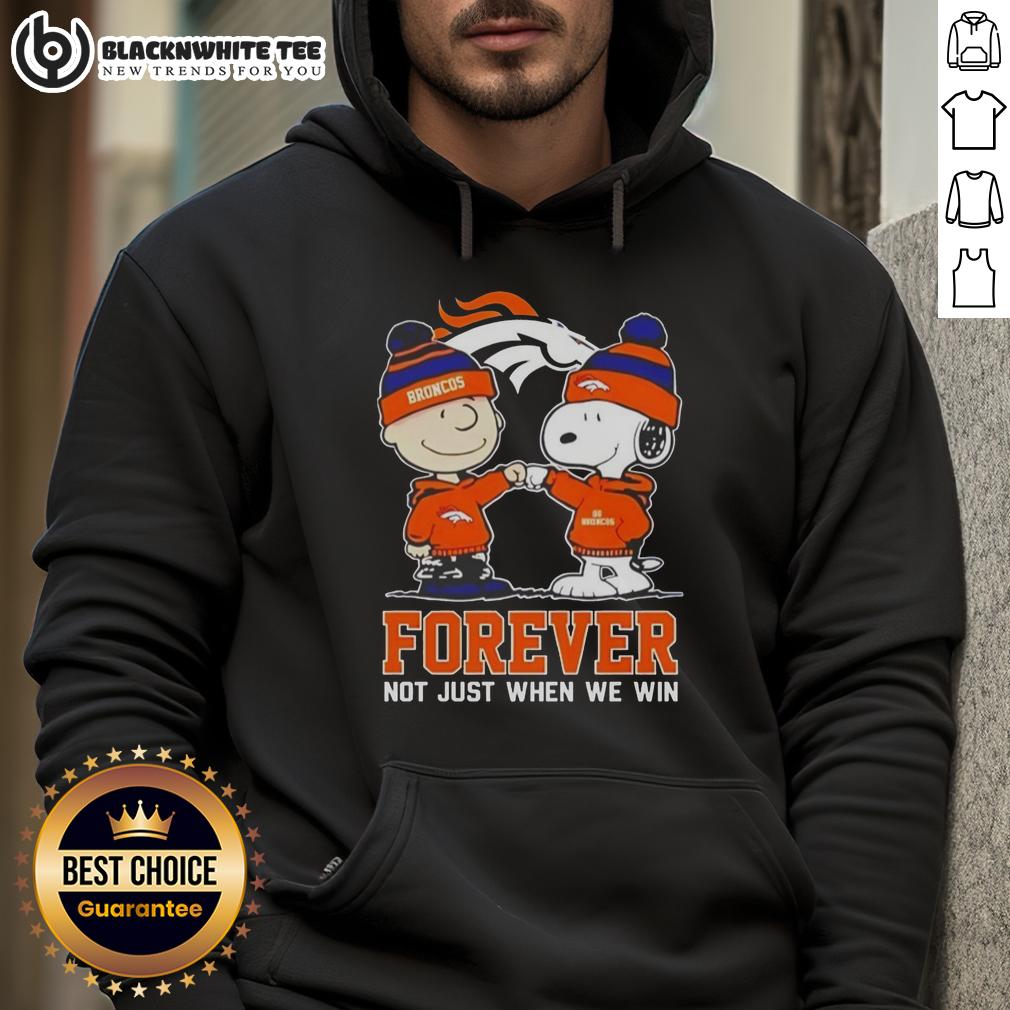 Premium Peanut Snoopy Charlie Brown Denver Broncos Forever Not Just When We Win T-Shirt - Image 2