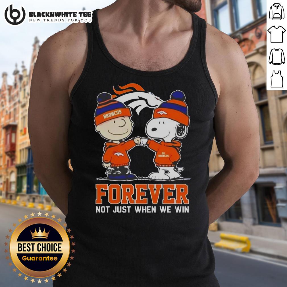 Premium Peanut Snoopy Charlie Brown Denver Broncos Forever Not Just When We Win T-Shirt - Image 4