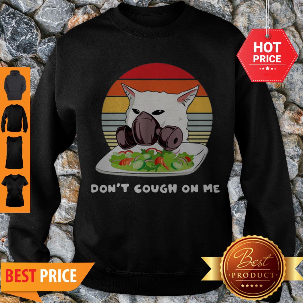 Vintage Cat Don’t T Cough On Me Woman Yelling Cat Mask Shirt - Image 3