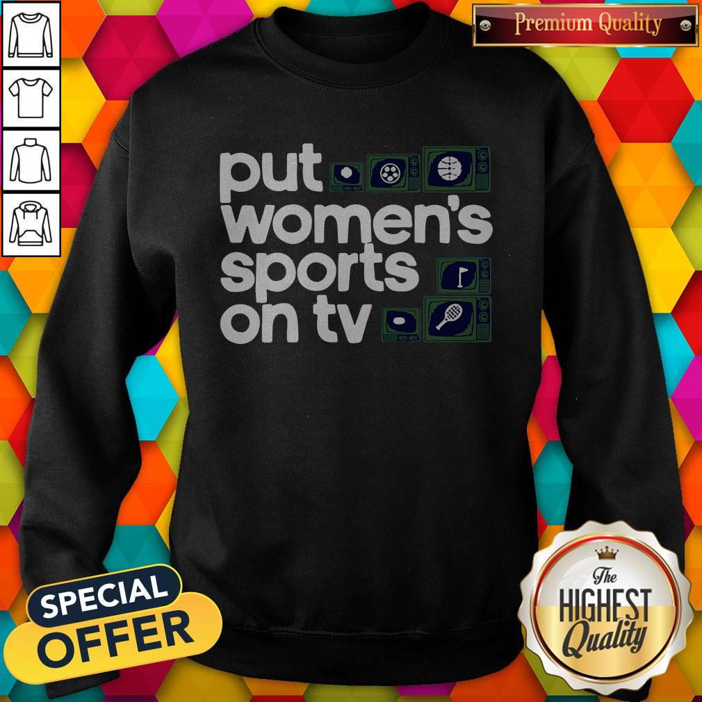 Top Put Women’s Sports On TV 2020 Shirt - Image 5