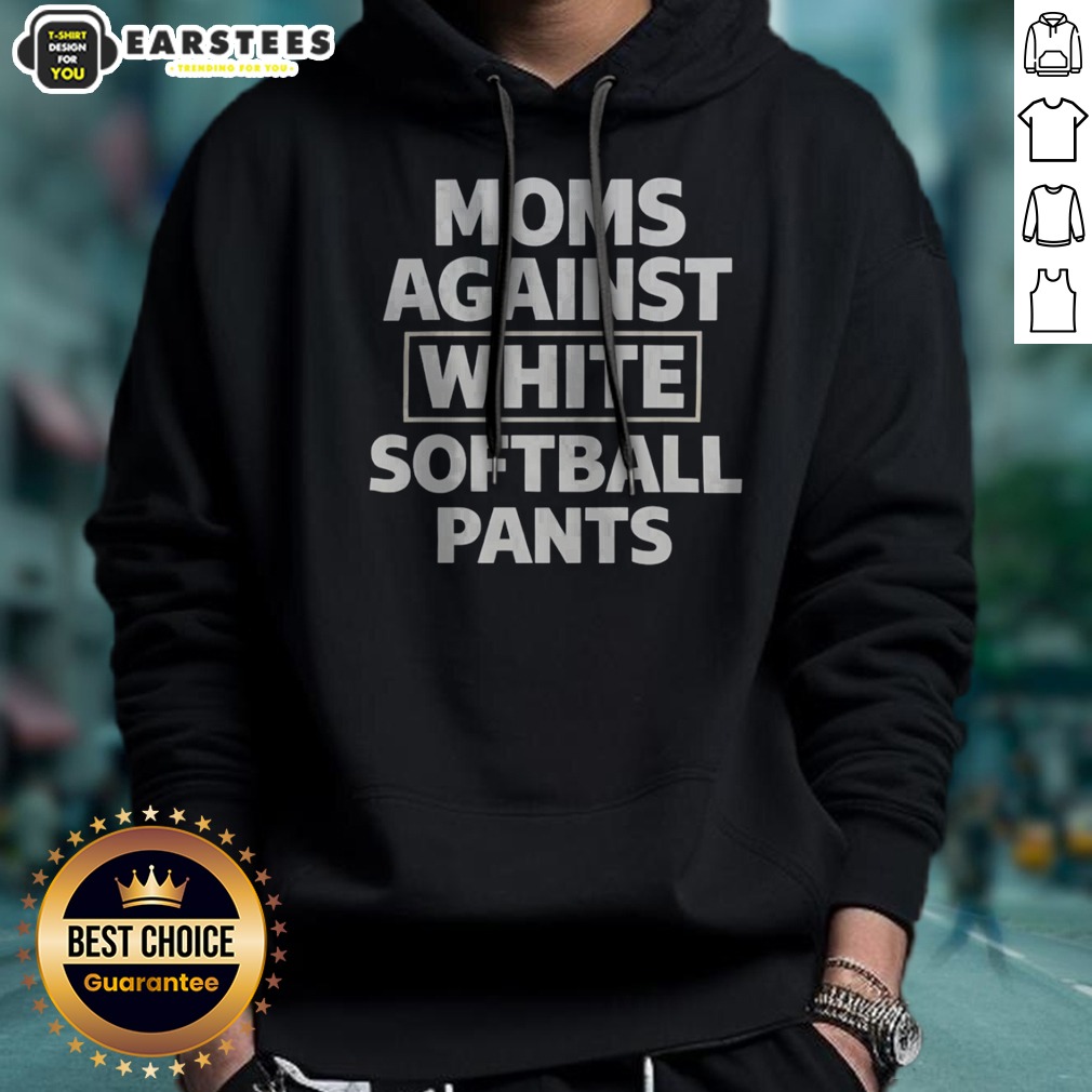 Official Moms Against White Softball Pants Funny Sports Team Parent Humor Novelty Shirt - Image 2