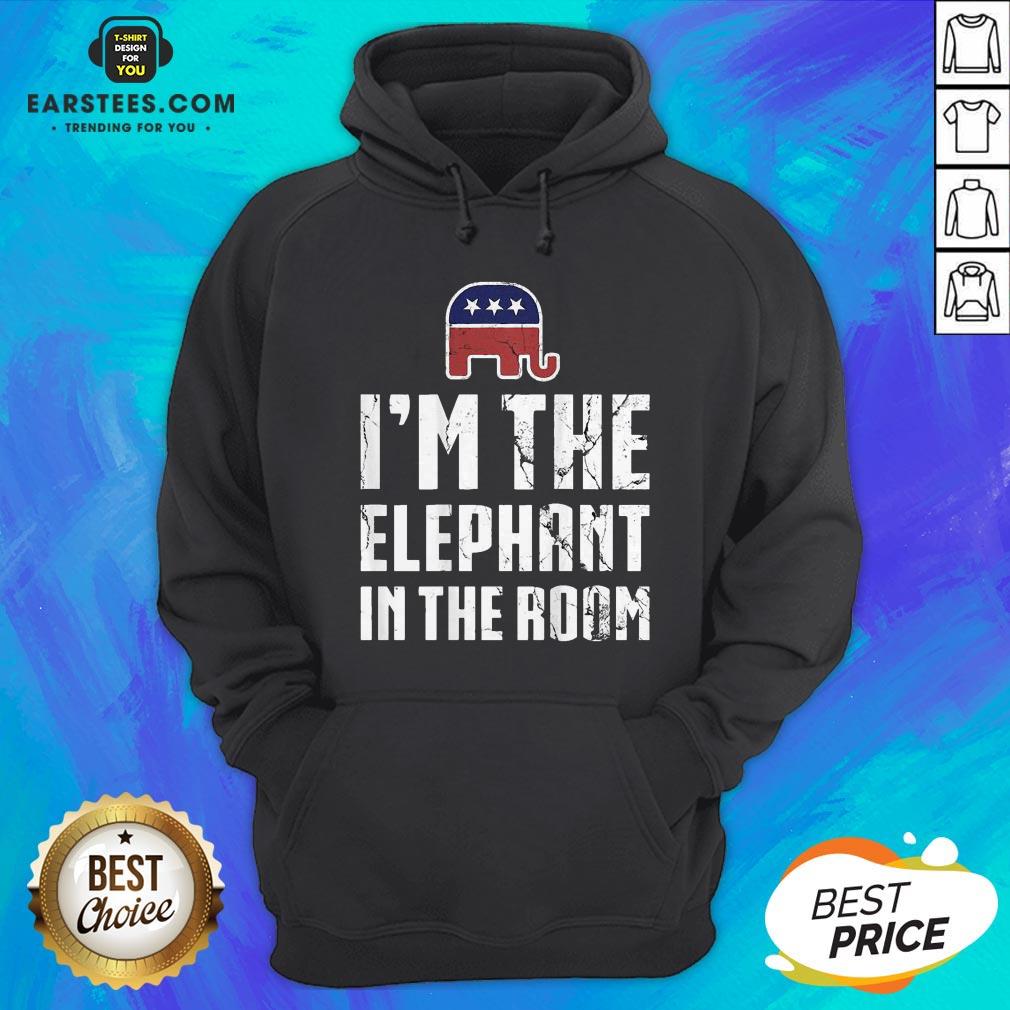 I’m The Elephant In The Room Republican Conservative Pride T-Shirt - Image 2