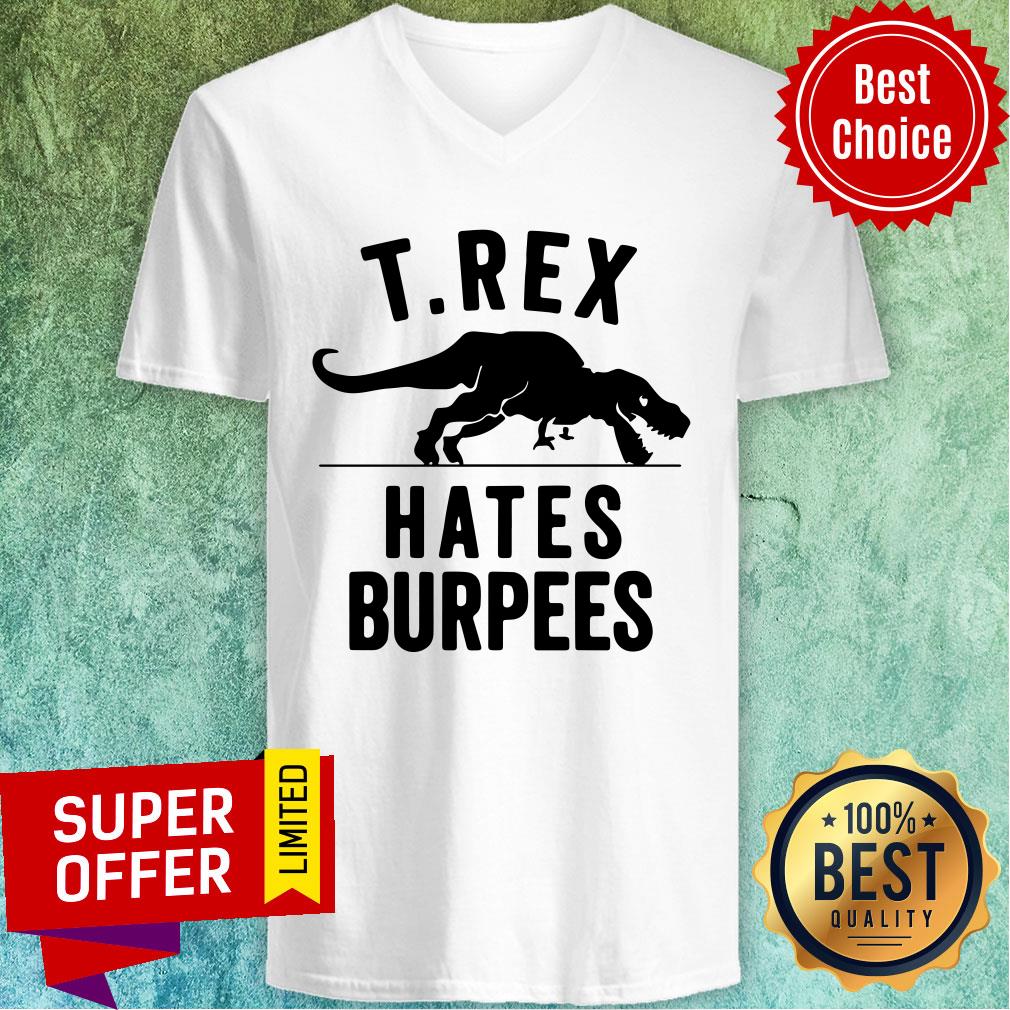 Nice T-rex Hates Burpeees Shirt - Image 2