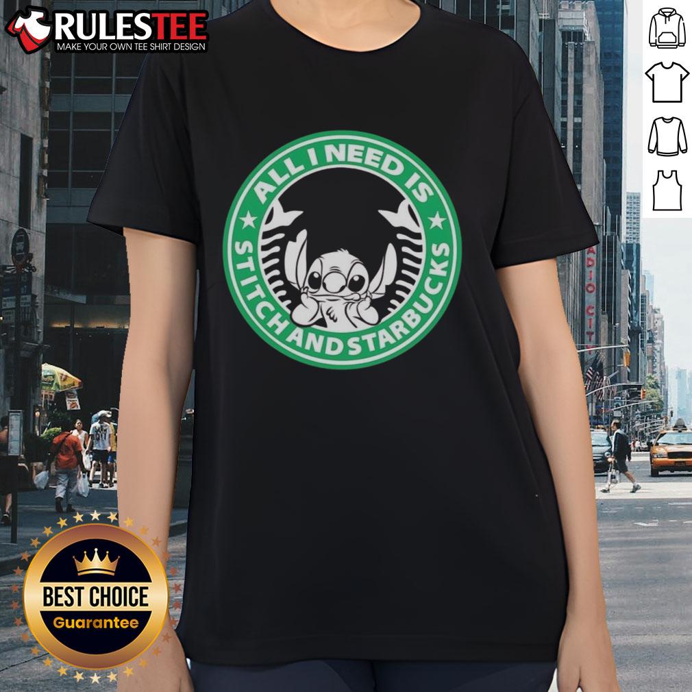 Good All I Need Is Stitch And Starbucks T-Shirt - Image 3