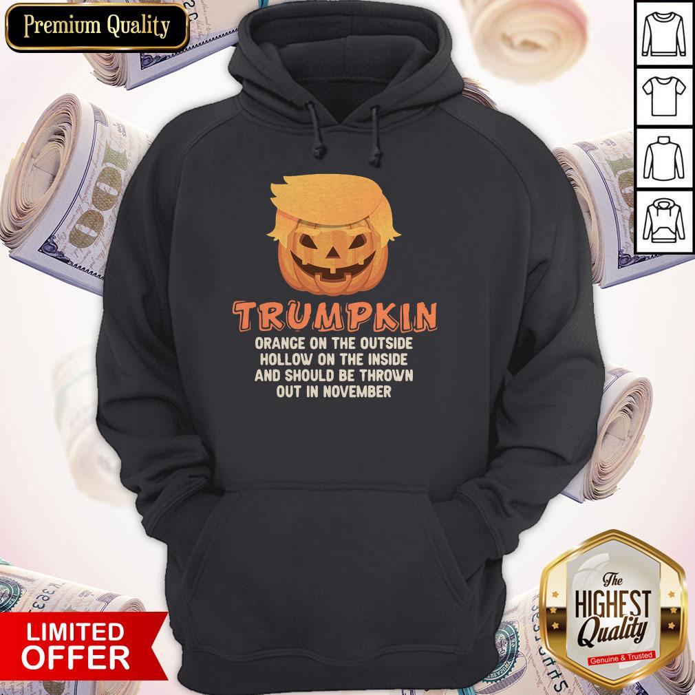 Trumpkin Orange On The Outside Hollow On The Inside And Should Be Thrown Out In November Shirt - Image 5