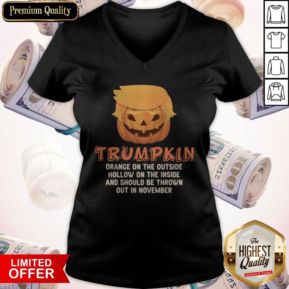 Trumpkin Orange On The Outside Hollow On The Inside And Should Be Thrown Out In November Shirt - Image 3