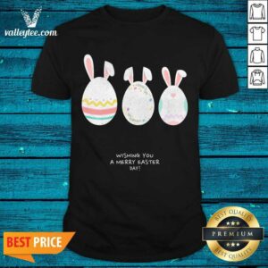 Wicked Wishing You A Merry Easter Day Wishing You A Merry Easter Day Shirt