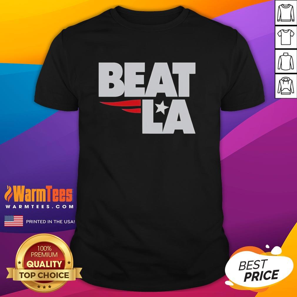 Top New England Patriots Beat LA T-Shirt