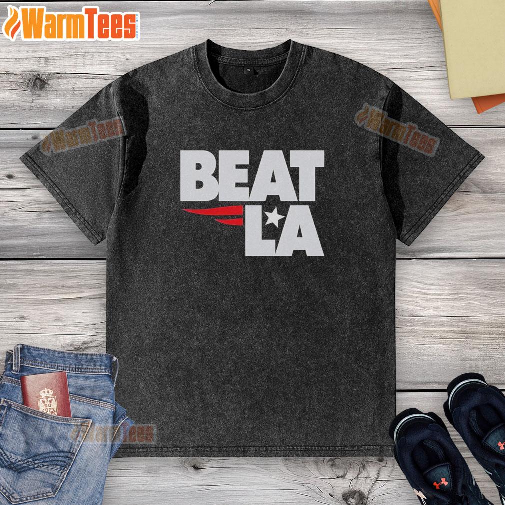 Top New England Patriots Beat LA T-Shirt - Image 6
