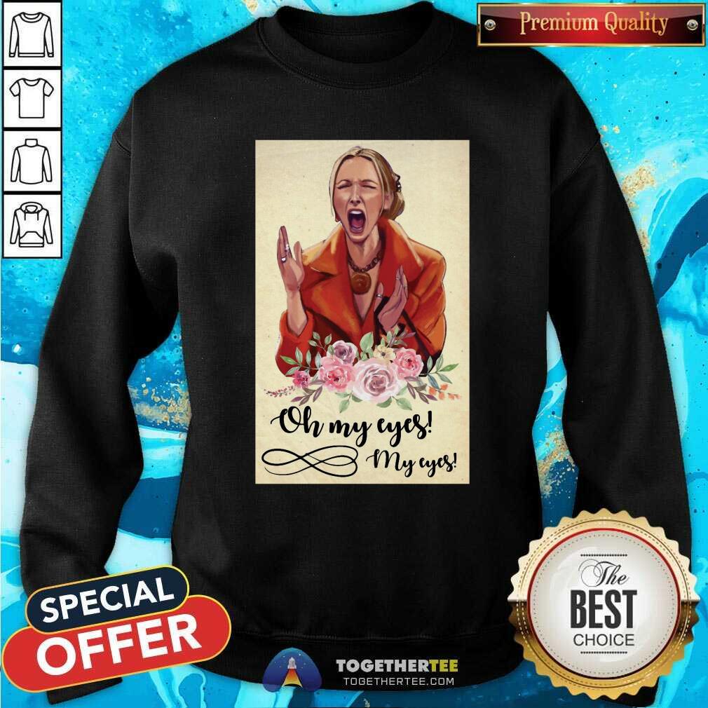 Funny Lady Emotion Oh My Eyes Shirt - Image 2