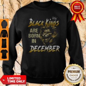 Alternative view of Top Lion Warrior Black Kings Are Born In December Shirt