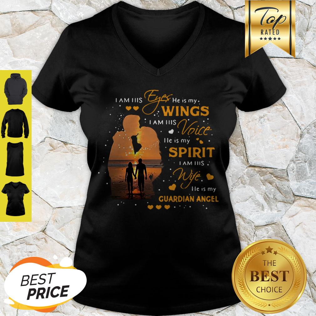 Cute I Am His Eyes He Is My Wings I Am His Voice Guardian Angel Shirt - Image 5