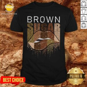 Hot Lip Brown Sugar Shirt