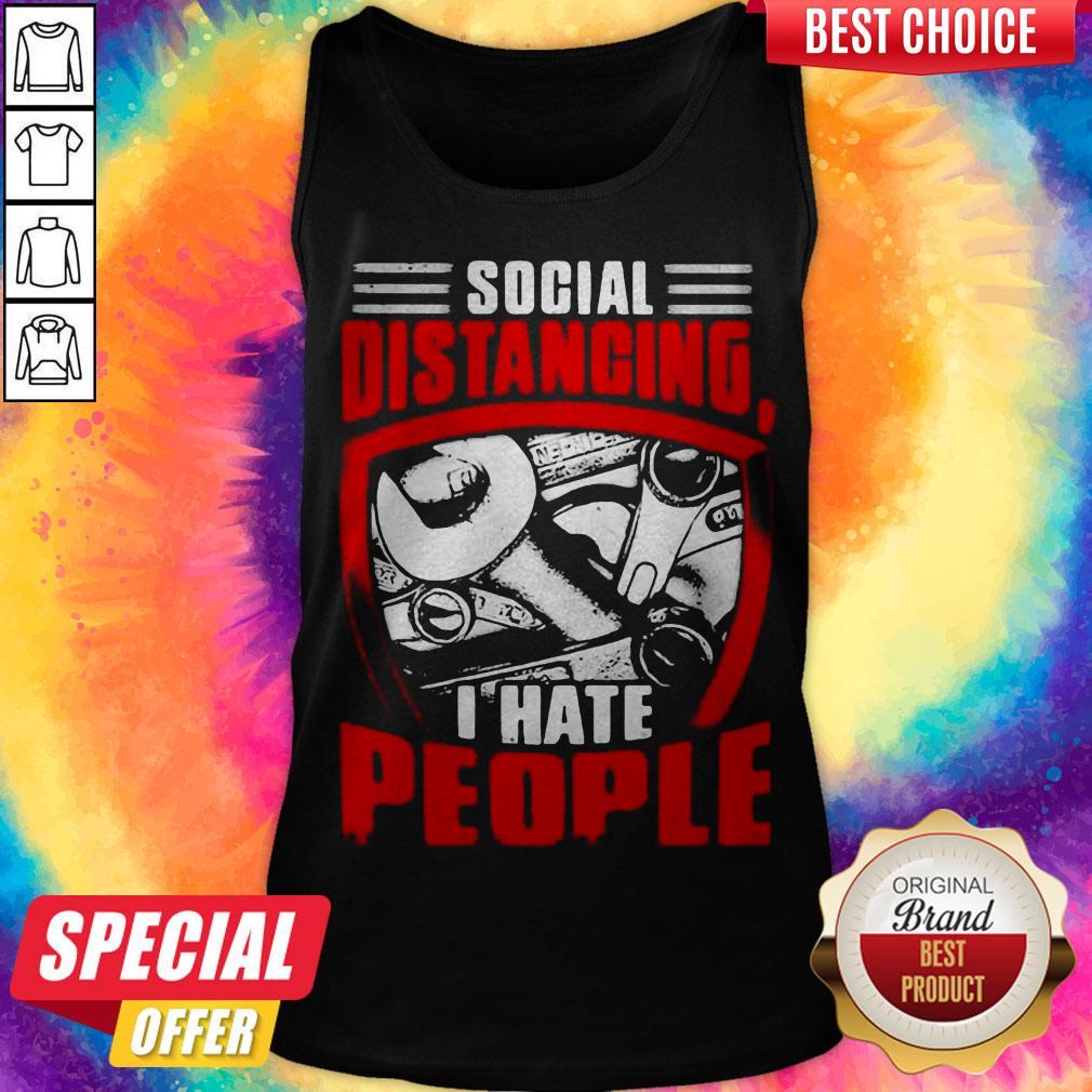 Love Wrench Social Distancing I Hate People Shirt - Image 3