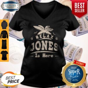 Alternative view of Premium Relax Jones Is Here Shirt