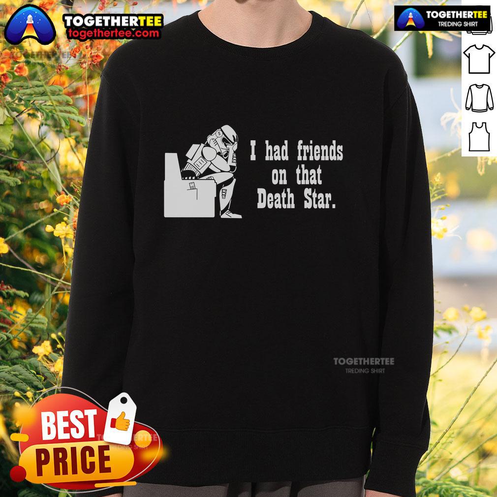 Top Friends On That Death Star Storm Trooper T-Shirt - Image 5