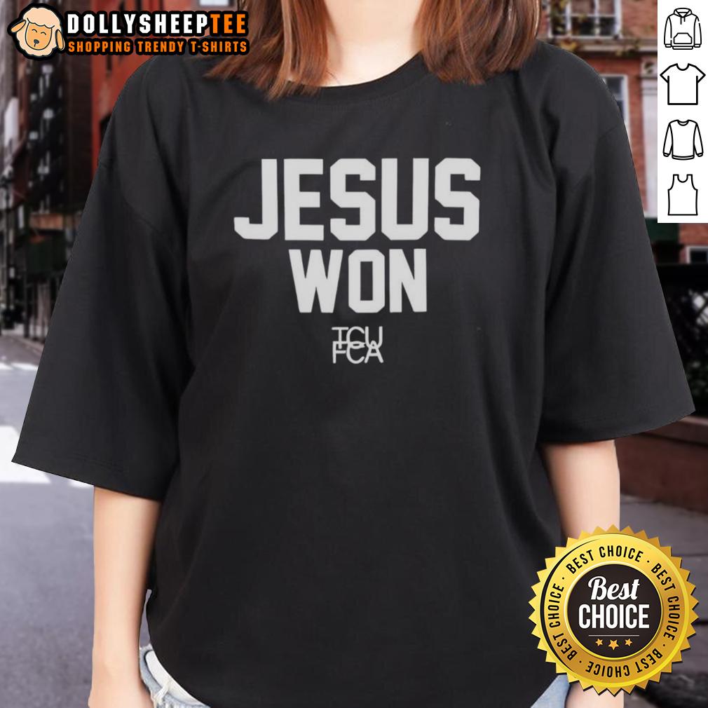 Good Jesus Won TCU Football T-Shirt - Image 3