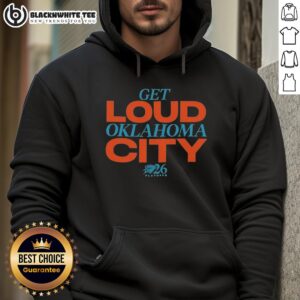 Alternative view of Nice Get Loud Oklahoma City Playoffs 2026 T-Shirt