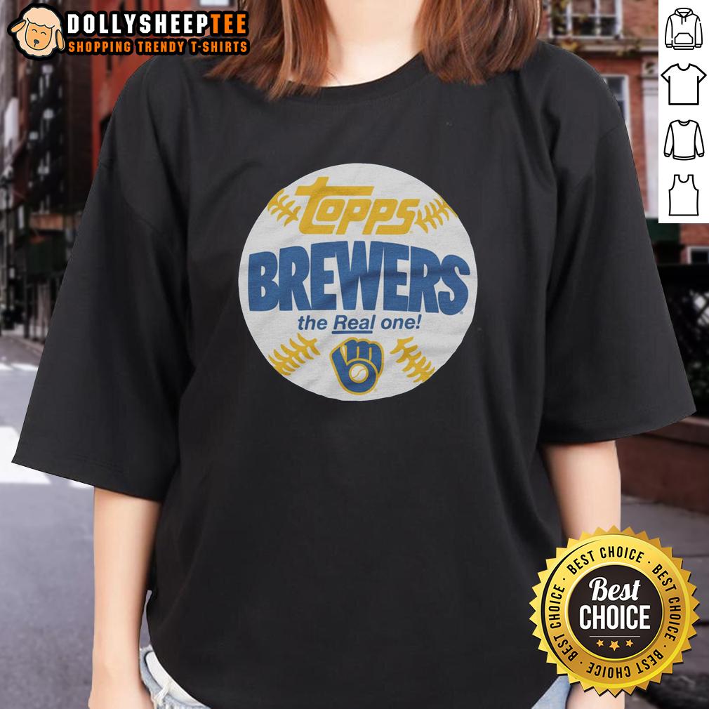 Premium Milwaukee Brewers MLB X Topps Baseball The Real One T-Shirt - Image 3